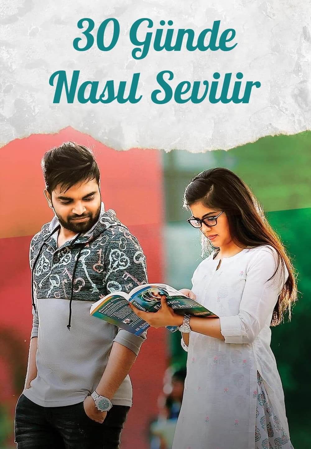 30 Rojullo Preminchadam Ela / 30 Günde Nasıl Sevilir (2021) [Turkish Dubbed]