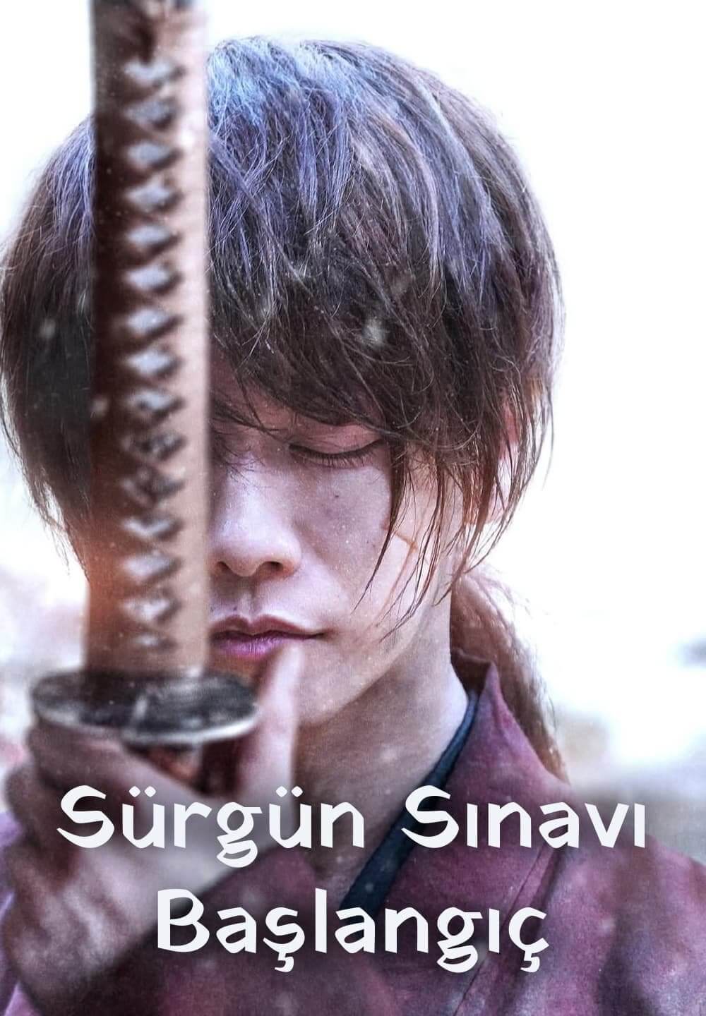 Rurouni Kenshin: The Beginning / Sürgün Sınavı (Başlangıç) (2021) [Turkish Dubbed]