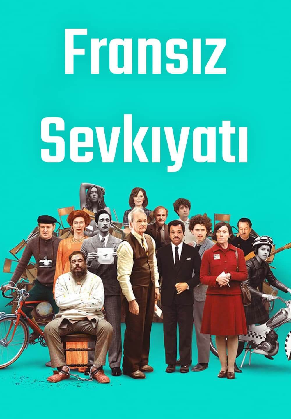 The French Dispatch / Fransız Sevkıyatı (2021) [Turkish Dubbed]