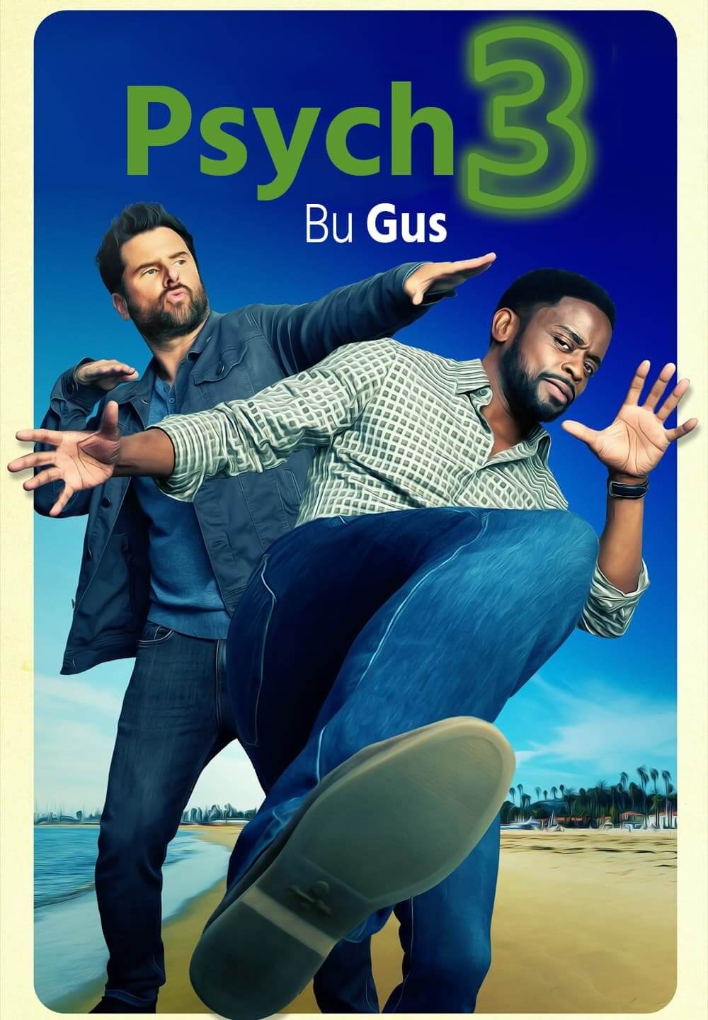 Psych 3: This Is Gus / Psych 3 : Bu Gus (2021) [Turkish Dubbed]
