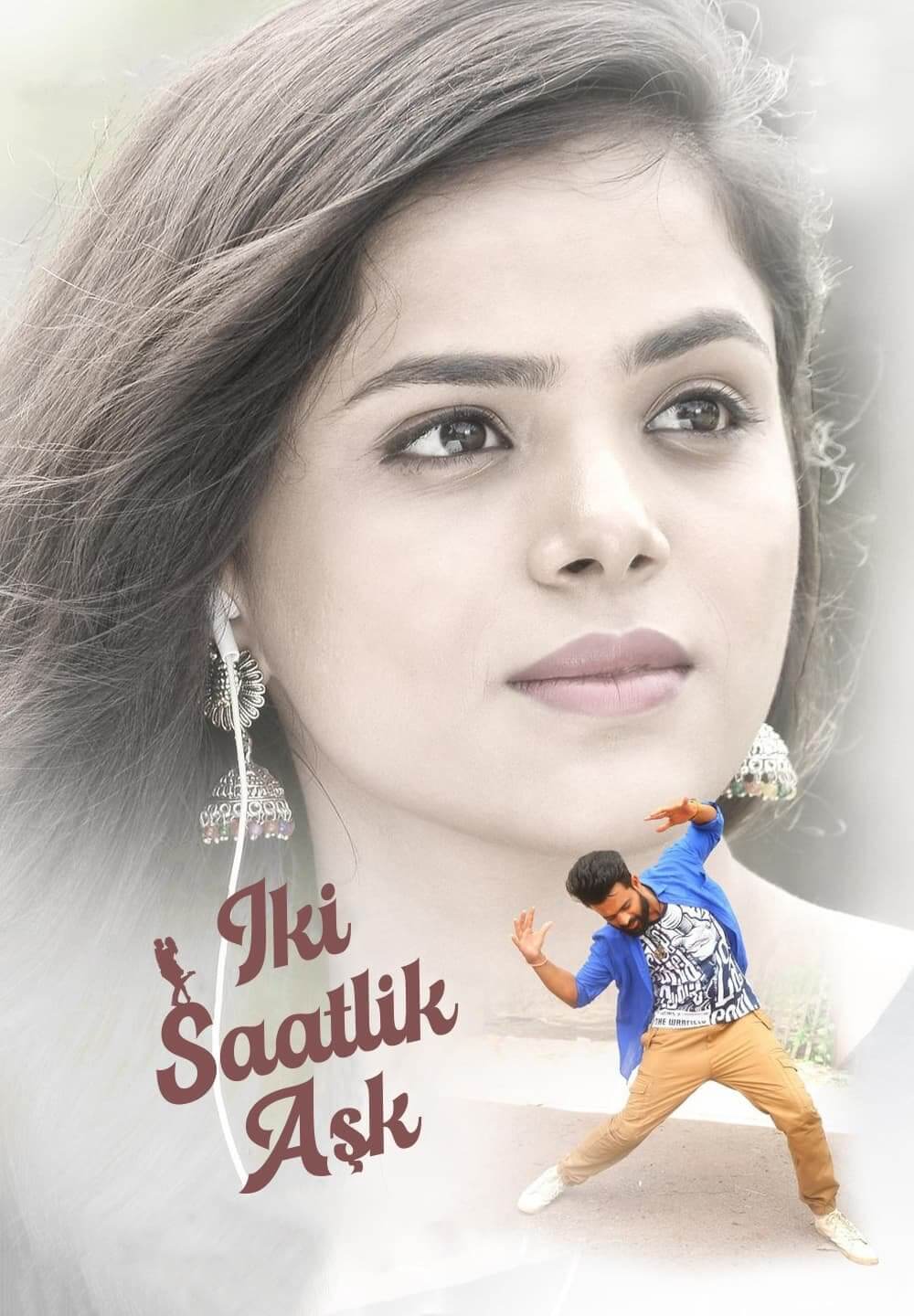 2 Hours Love / Iki Saatlik Aşk (2019) [Turkish Dubbed]