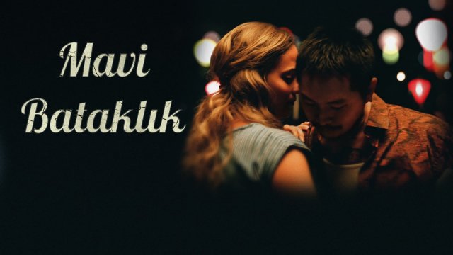 Blue Bayou / Mavi Bataklık (2021) [Turkish Dubbed]