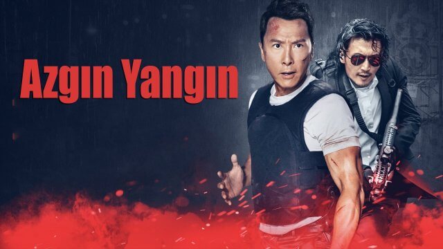 Raging Fire / Azgın Yangın (2021) [Turkish Dubbed]