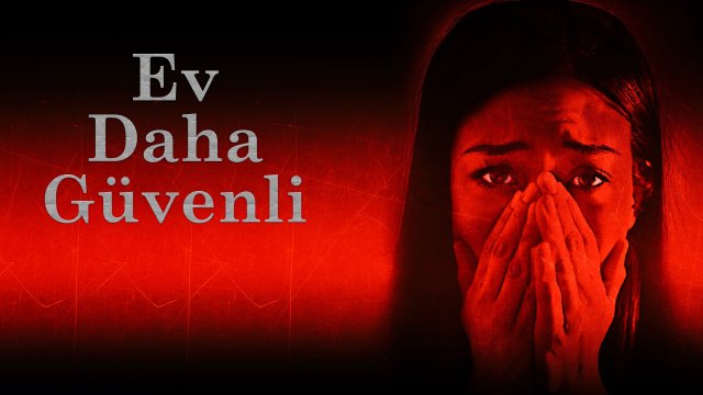 Safer at Home / Ev Daha Güvenli (2021) [Turkish Dubbed]