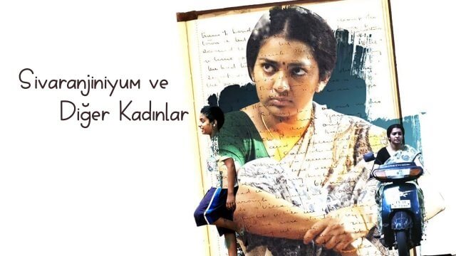 Sivaranjiniyum Innum Sila Pengalum / Sivaranjiniyum ve Diğer Kadınlar (2019) [Turkish Dubbed]