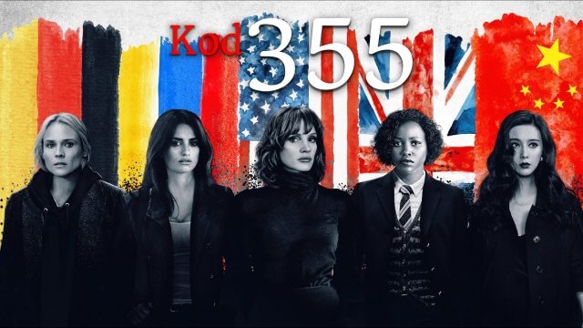 The 355 / Kod 355 (2022) [Turkish Dubbed]