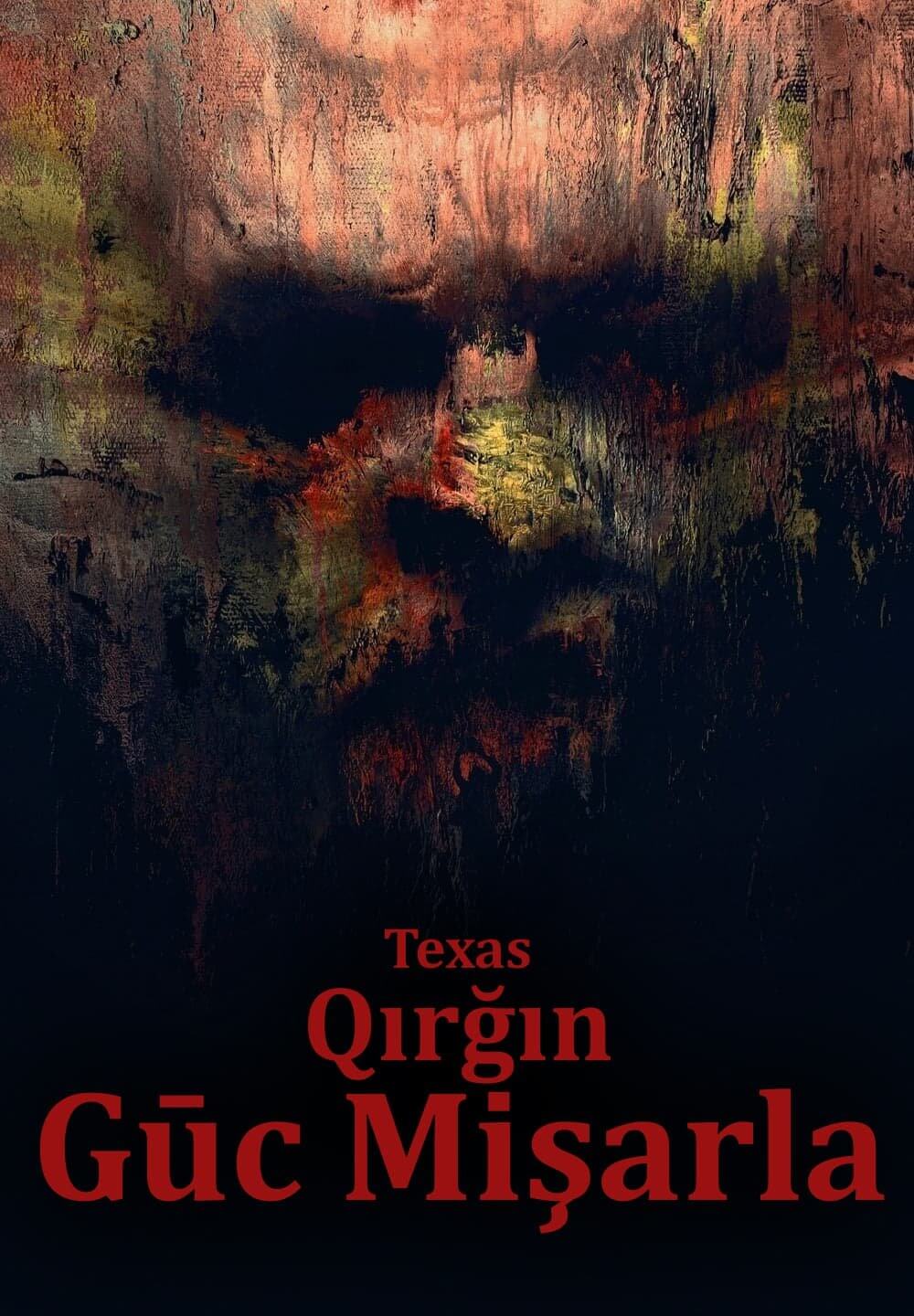 The Texas Chainsaw Massacre / Texasda Qırğın Gūc Mişarla (2022) [Azerbaijani Dubbed]