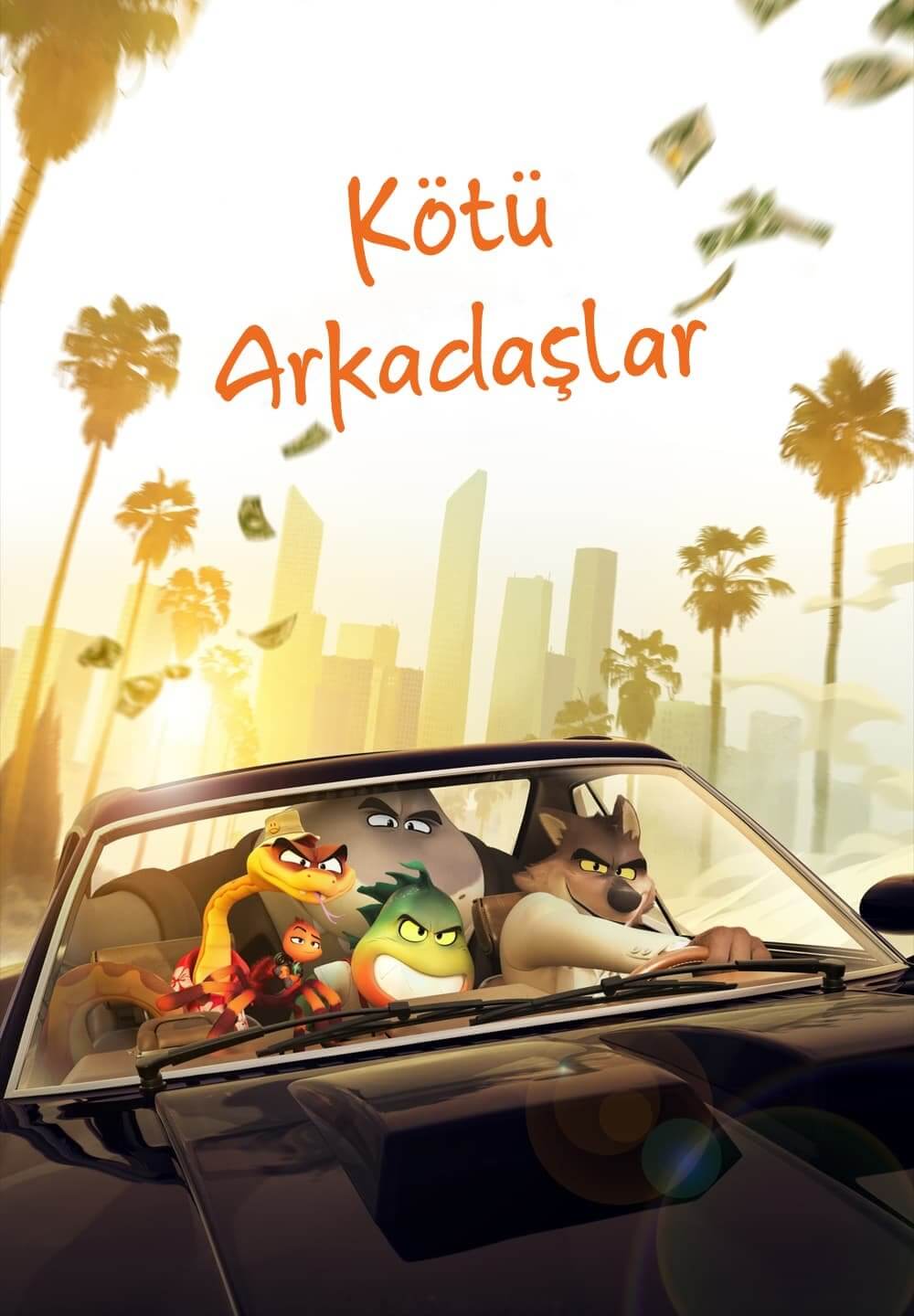 The Bad Guys / Kötü Arkadaşlar (2022) [Turkish Dubbed]