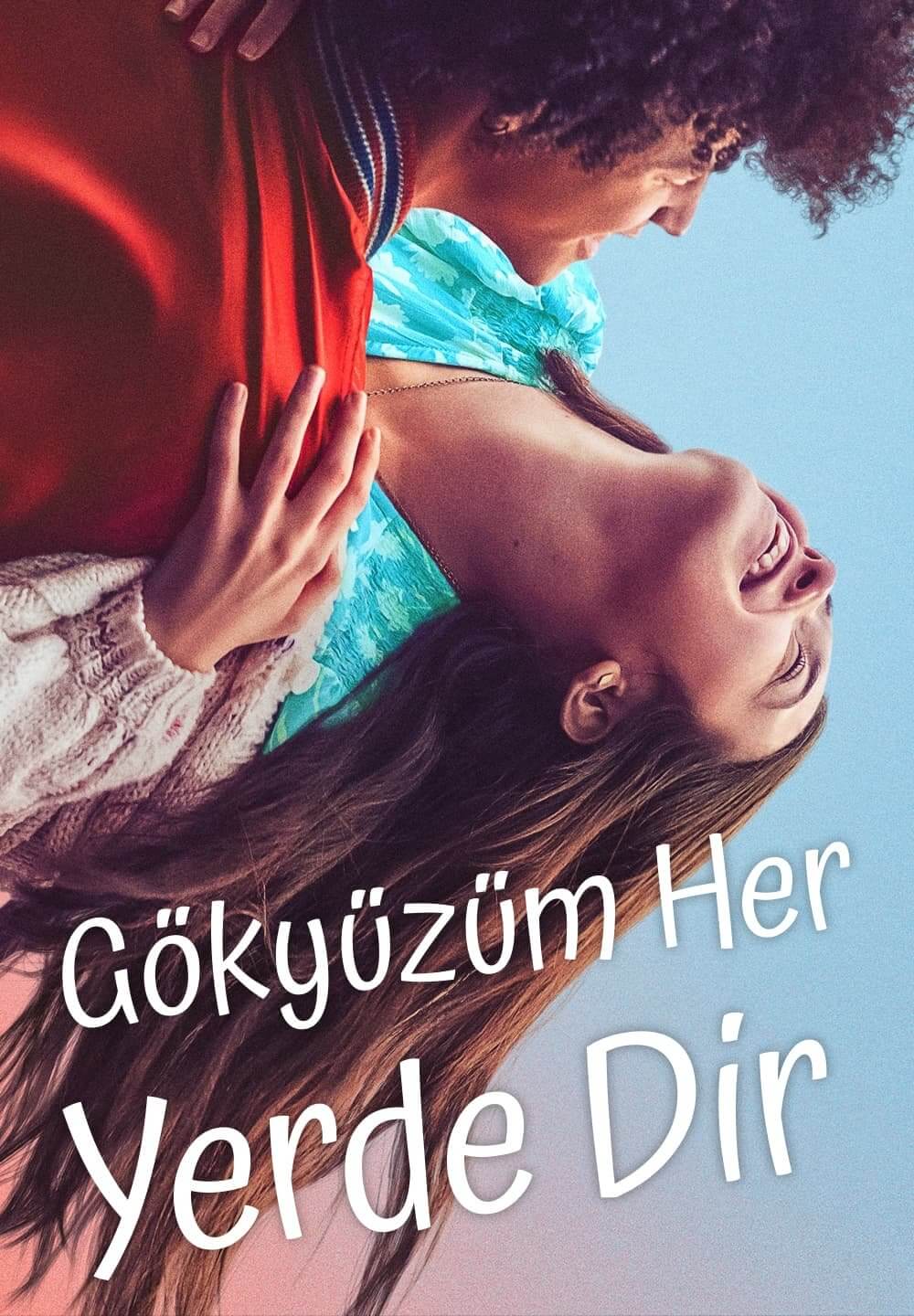 The Sky Is Everywhere / Gökyüzüm Her Yerde Dir (2022) [Turkish Dubbed]