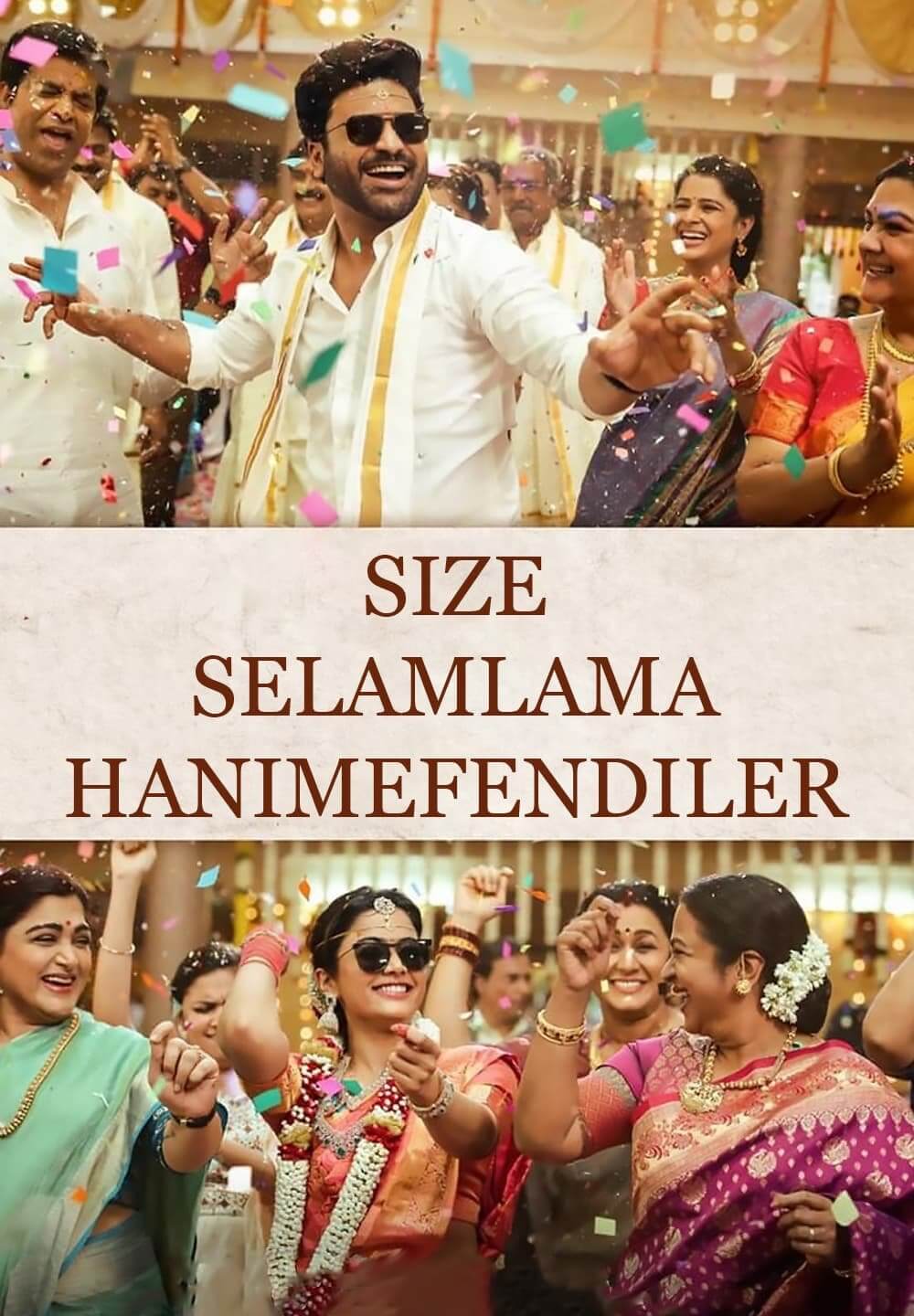 Aadavaallu Meeku Johaarlu / Size Selamlama Hanımefendiler (2022) [Turkish Dubbed]