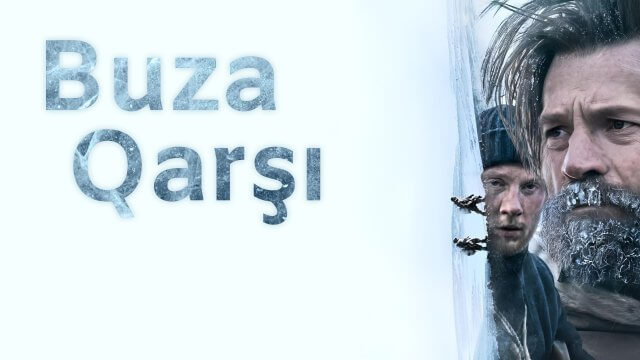 Against the Ice / Buza Qarşı (2022) [Azerbaijani Dubbed]