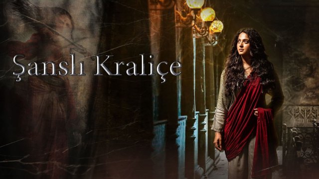 Bhaagamathie / Şanslı Kraliçe (2018) [Turkish Dubbed]