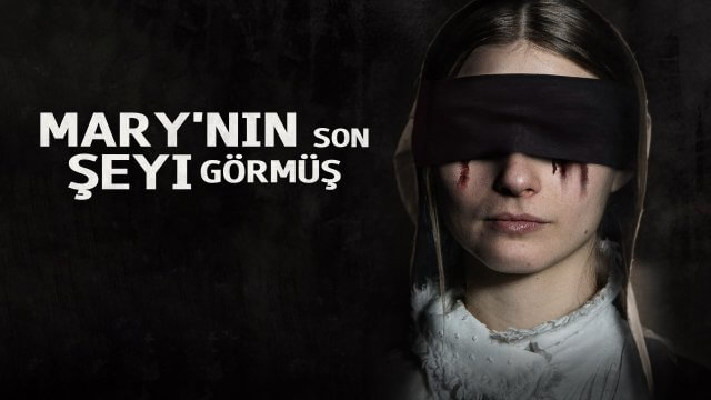 The Last Thing Mary Saw / Mary'nın Son Şeyı Görmüş (2021) [Turkish Dubbed]