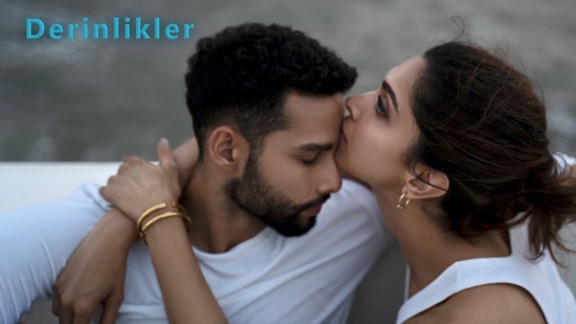 Gehraiyaan / Derinlikler (2022) [Turkish Dubbed]