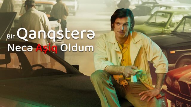 How I Fell in Love with a Gangster / Bir Qanqsterə Necə Aşiq Oldum (2022) [Azerbaijani Dubbed]