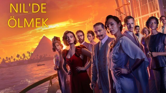 Death on the Nile / Nil'de Ölmek (2022) [Turkish Dubbed]