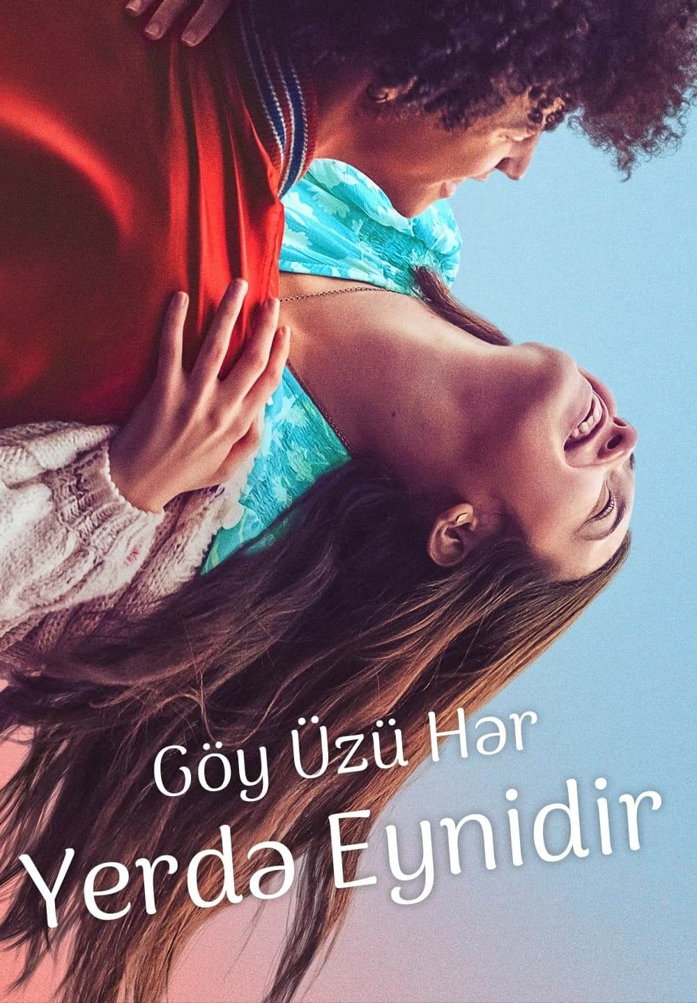 The Sky Is Everywhere / Göy Üzü Hər Yerdə Eynidir (2022) [Azerbaijani Dubbed]