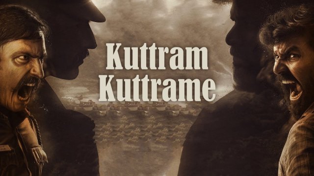 Kuttram Kuttrame / Kuttram Kuttrame (2022) [Azerbaijani Dubbed]