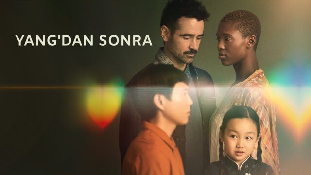 After Yang / Yang'dan Sonra (2021) [Turkish Dubbed]