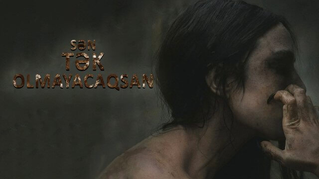 You Won't Be Alone / Sən Tək Olmayacaqsan (2022) [Azerbaijani Dubbed]