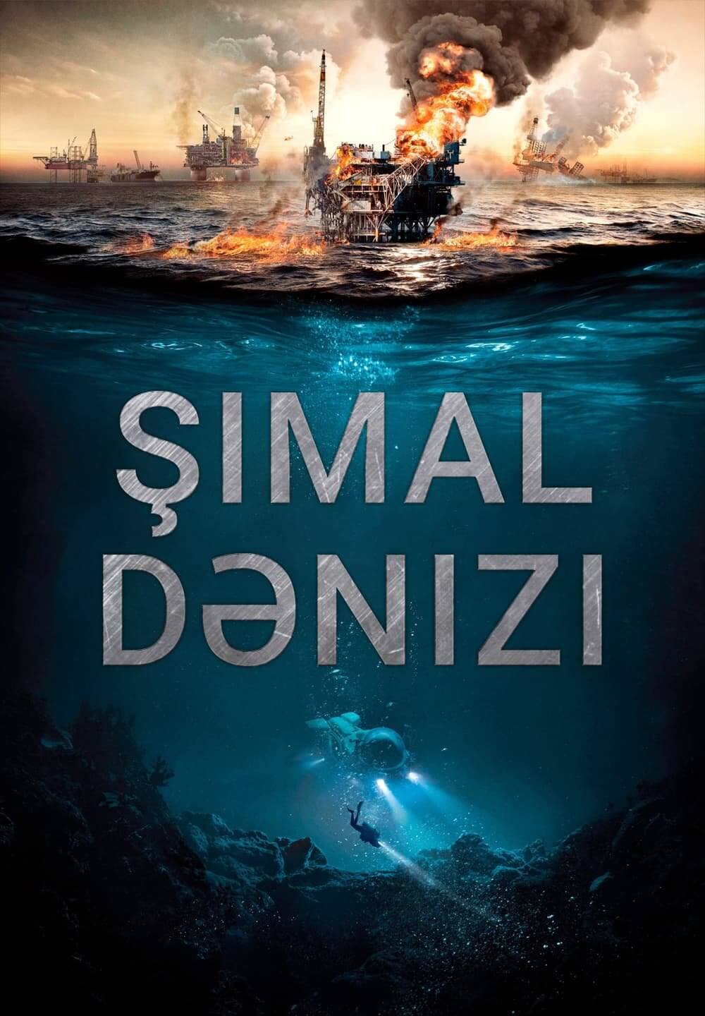 The Burning Sea / Şimal Dənizi (2021) [Azerbaijani Dubbed]