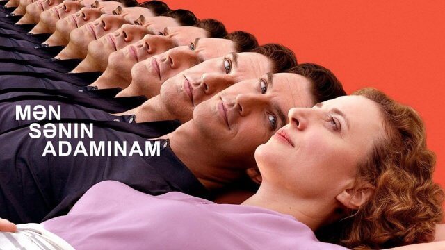 I'm Your Man / Mən Sənin Adamınam (2021) [Azerbaijani Dubbed]