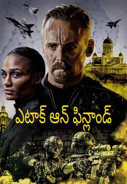 Attack on Finland / ఎటాక్ ఆన్ ఫిన్లాండ్ (2021) [Telugu Dubbed]