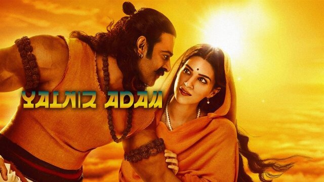 Adipurush / Yalnız Adam (2023) [Turkish Dubbed]